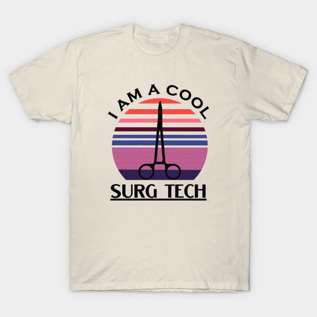 Cool Surgical Tech T-Shirt by NickDsigns